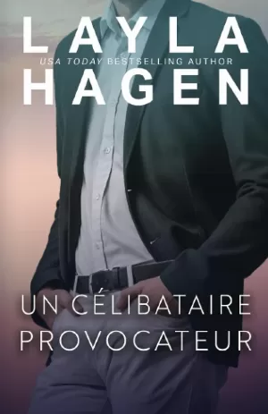 Layla Hagen - Un Célibataire Provocateur